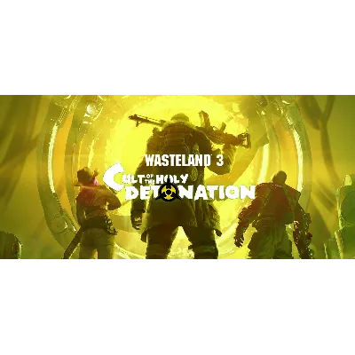 Wasteland 3: Cult of the Holy Detonation XBOX КЛЮЧ - irongamers.ru
