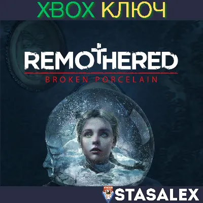 REMOTHERED: BROKEN PORCELAIN XBOX ONE & SERIES X|S KEY - irongamers.ru