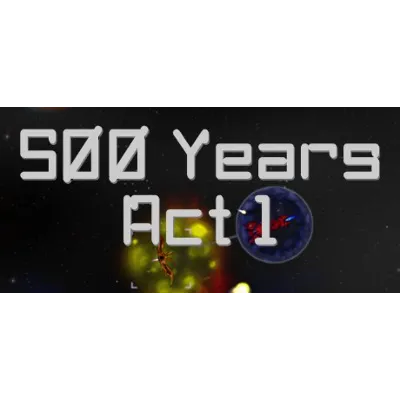 500 Years Act 1 АВТОДОСТАВКА STEAM GLOBAL МГНОВЕННО ЛИЦЕНЗИЯ - irongamers.ru