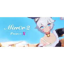 Mirror 2: Project X АВТОДОСТАВКА STEAM GIFT РОССИЯ
