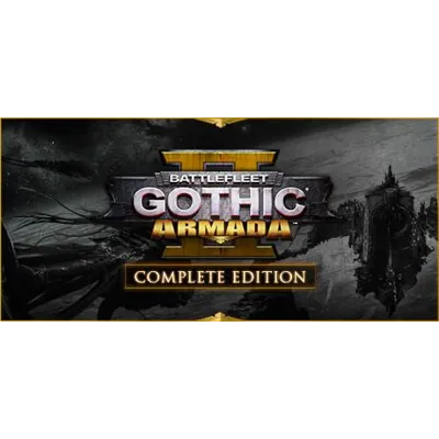 Battlefleet Gothic Armada 2 Complete - Steam оффлайн - irongamers.ru
