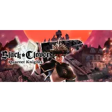 BLACK CLOVER: QUARTET KNIGHT - Steam аккаунт оффлайн💳