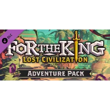 For The King - Lost Civilization Adventure Pack АВТОДОСТАВКА STEAM GLOBAL МГНОВЕННО Л