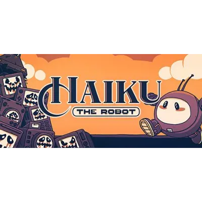 Haiku, the Robot - Steam аккаунт оффлайн - irongamers.ru