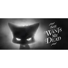 She Wants Me Dead АВТОДОСТАВКА STEAM GIFT РОССИЯ
