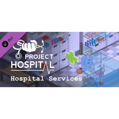 Project Hospital - Hospital Services DLC AUTODELIVERY STEAM РОССИЯ - irongamers.ru