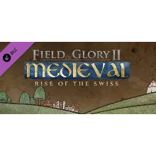 Field of Glory II: Medieval - Rise of the Swiss DLC