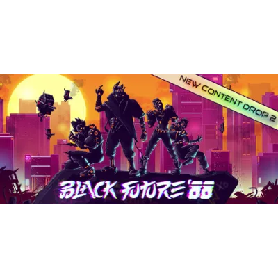 Black Future '88 (Steam Key Region Free / GLOBAL) - irongamers.ru