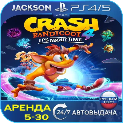Crash Bandicoot 4 It’s About Time (PS4/PS5) RUS | Аренда - irongamers.ru