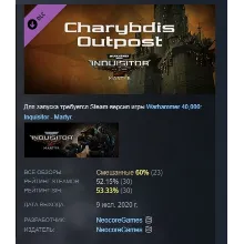Warhammer 40,000: Inquisitor - Martyr Charybdis Outpost АВТОДОСТАВКА STEAM РОССИЯ