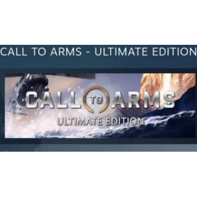 Call to Arms - Ultimate Edition АВТОДОСТАВКА STEAM GLOBAL МГНОВЕННО ЛИЦЕНЗИЯ