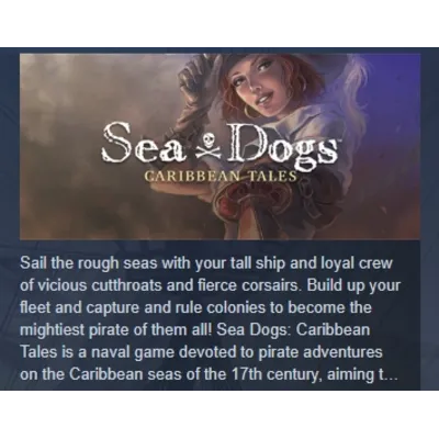 Sea Dogs: Caribbean Tales АВТОДОСТАВКА STEAM GLOBAL МГНОВЕННО ЛИЦЕНЗИЯ - irongamers.ru