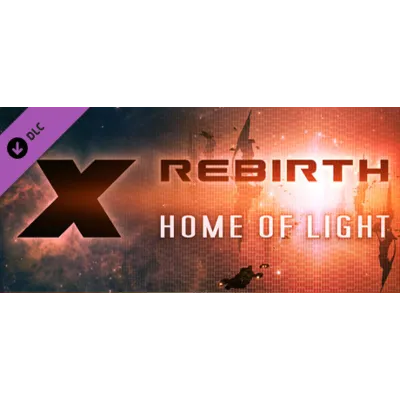 X Rebirth: Home of Light DLC STEAM РОССИЯ - irongamers.ru