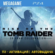 Rise of the Tomb Raider (PS4/RUS) П3-Активация