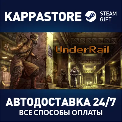 UnderRail | Steam Gift Россия - irongamers.ru