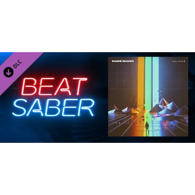 Beat Saber - Imagine Dragons Believer DLC АВТОДОСТАВКА STEAM РОССИЯ - irongamers.ru
