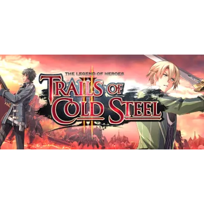 The Legend of Heroes: Trails of Cold Steel II | Steam - irongamers.ru