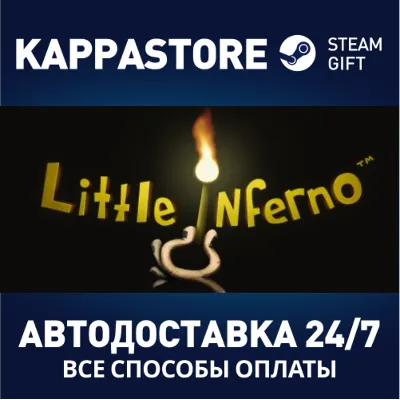 Little Inferno | Steam Gift Россия - irongamers.ru