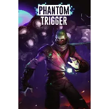 Phantom Trigger [Steam\GLOBAL]