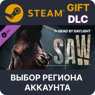 Dead by Daylight - The Saw Steam Выбор Региона - irongamers.ru