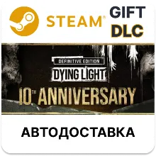 Dying Light: Definitive 10th Anniversary Edition Steam