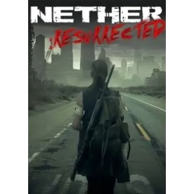Nether: Resurrected + Believer DLC (Steam Gift RegFree) - irongamers.ru