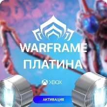(XBOX) Warframe : Платина и Редкие моды