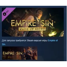 Empire of Sin - Make it Count DLC STEAM GIFT РОССИЯ