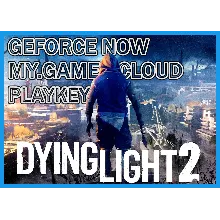 DYING LIGHT 2 Облачный гейминг GFN (GEFORCE NOW)