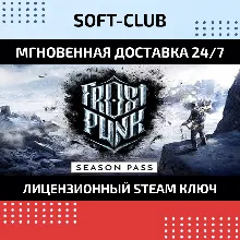 Frostpunk: Season Pass / DLC (Steam) RU