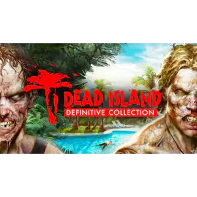 🔥 Dead Island Definitive Collection Steam Ключ 💳 - irongamers.ru