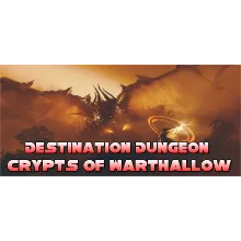 Destination Dungeon Crypts of Warthallow Steam Key+