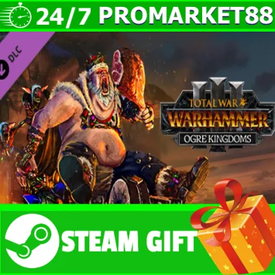⭐ ВСЕ СТРАНЫ⭐ WARHAMMER 3 Ogre Kingdoms STEAM GIFT - irongamers.ru