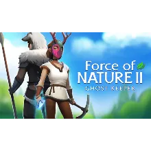 Force of Nature 2: Ghost Keeper | Steam РУ+UA+KZ+СНГ