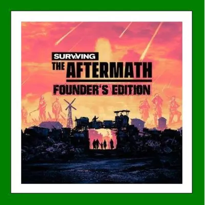 Surviving the Aftermath + Founder's Pack Steam⭐ - irongamers.ru