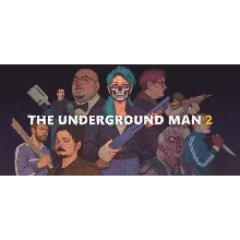 The Underground Man 2 STEAM Gift Россия