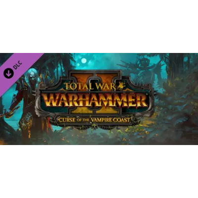 Total War:WARHAMMER 2 Curse of the Vampire Coast STEAM