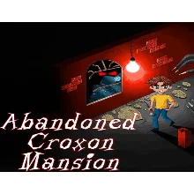 Abandoned Croxon Mansion (steam key) -- RU