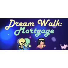 Dream Walk Mortgage STEAM KEY REGION FREE GLOBAL ROW