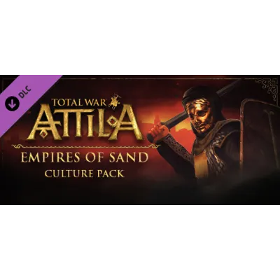 Total War: ATTILA - Empires of Sand Culture Pack Steam - irongamers.ru