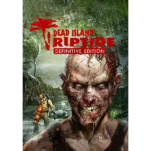 🔥 Dead Island: Riptide Definitive Ed. 💳 STEAM КЛЮЧ