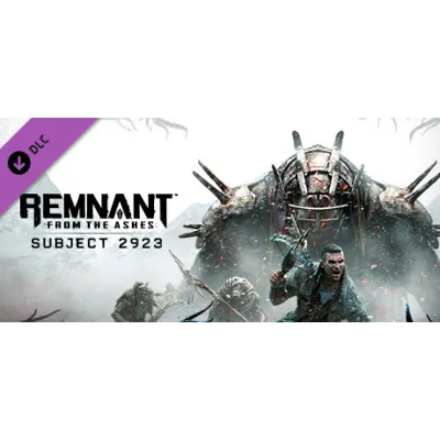 Remnant: From the Ashes - Subject 2923 - DLC STEAM GIFT - irongamers.ru