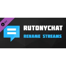 RutonyChat - Rename Streams - DLC STEAM GIFT РОССИЯ