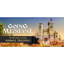 Going Medieval - STEAM GIFT РОССИЯ