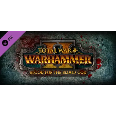 Total War: WARHAMMER II - Blood for the Blood God II DL