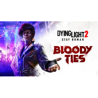 Dying Light 2 Stay Human: Bloody Ties XBOX Ключ - irongamers.ru