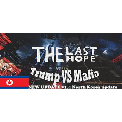 The Last Hope: Trump vs Mafia (STEAM KEY/REGION FREE) - irongamers.ru