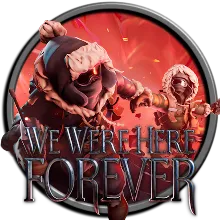 We Were Here Forever ® Steam (Region Free)(GLOBAL)