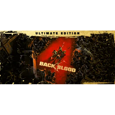0%⭐ BACK 4 BLOOD: ULTIMATE EDITION ⭐ STEAM RU KEY