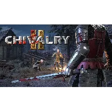 Chivalry 2 King's Edition ROW Epic Games